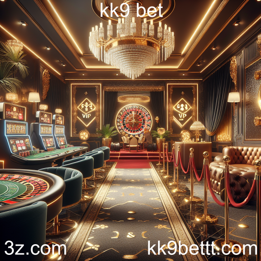 Descubra a Experiência VIP do kk9 Bet: Jogos e Vantagens Exclusivas